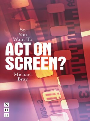 cover image of So You Want to Act On Screen?